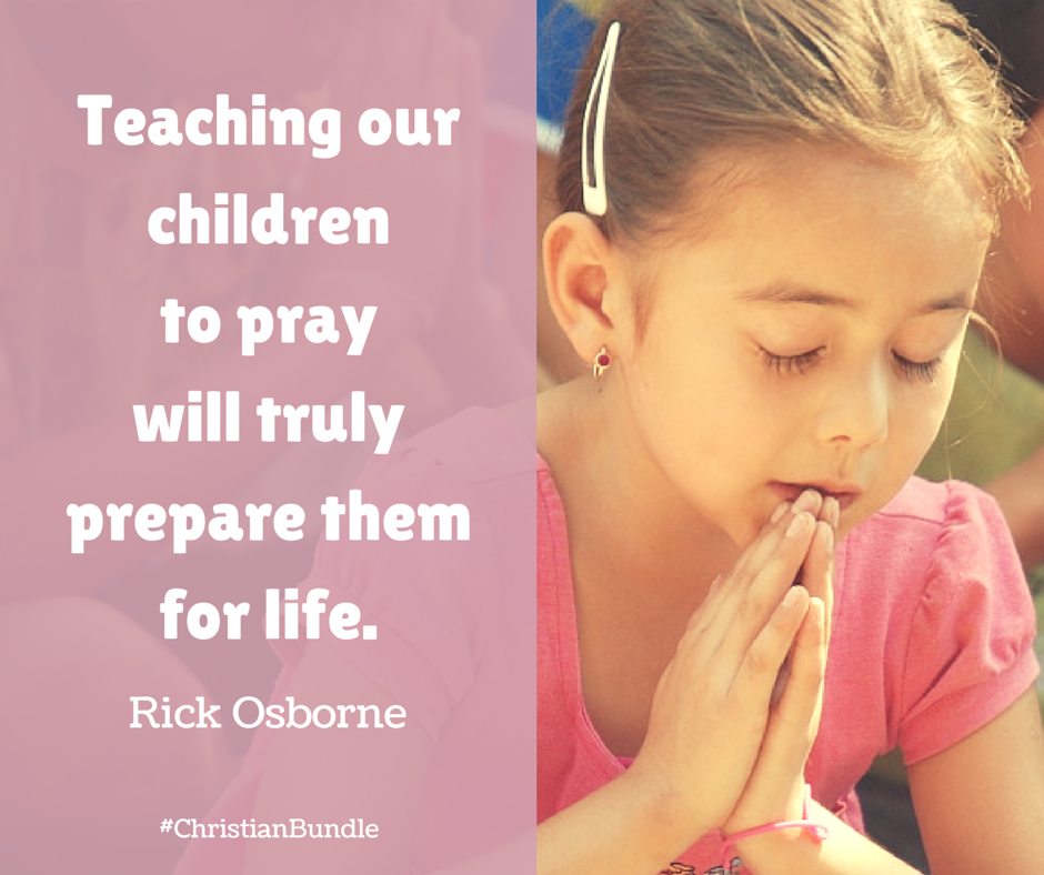 teaching-children-to-pray-and-the-ultimate-christian-living-bundle