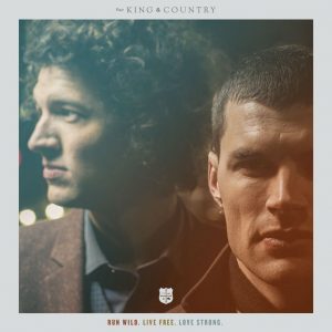 For King and Country Album