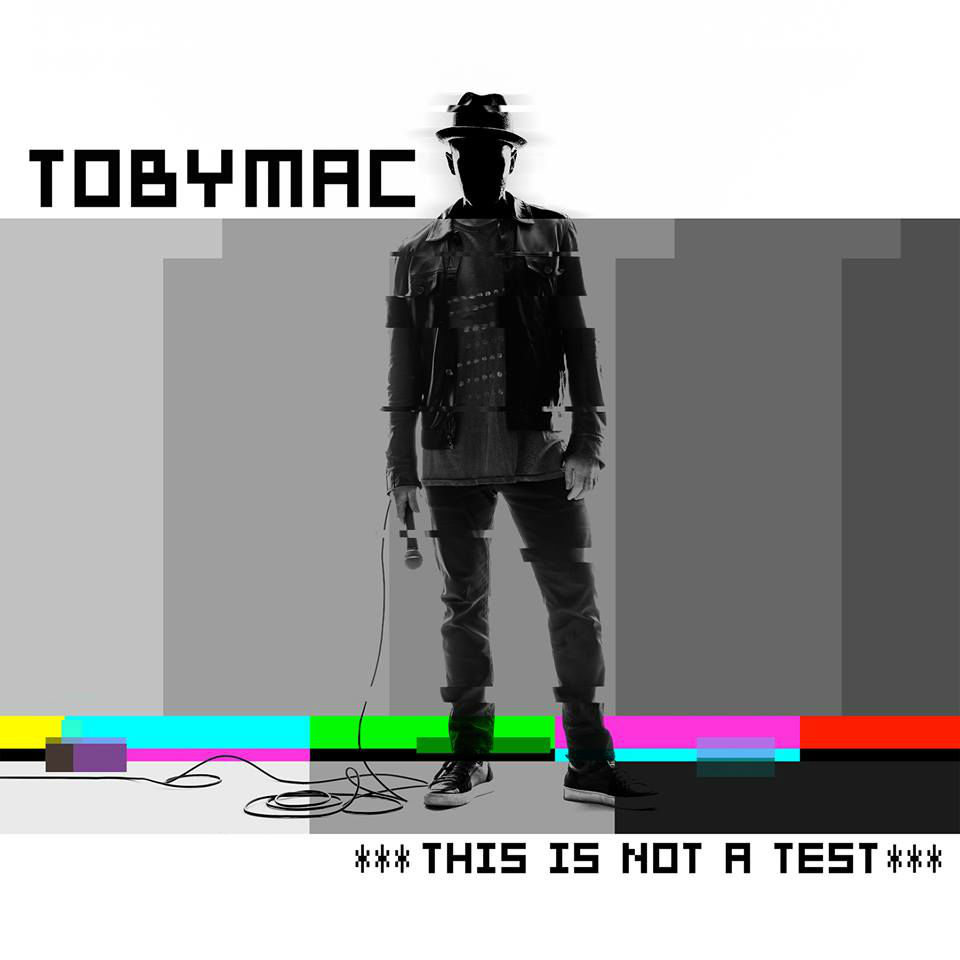 TobyMac - This is Not a Test