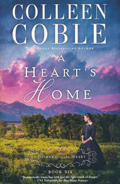A Heart's Home - Colleen Coble