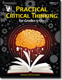 Practical Critical Thinking Grades 9 - 12+