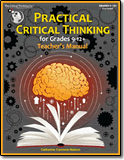 Practical Critical Thinking Grades 9 - 12+ Teacher's Manual