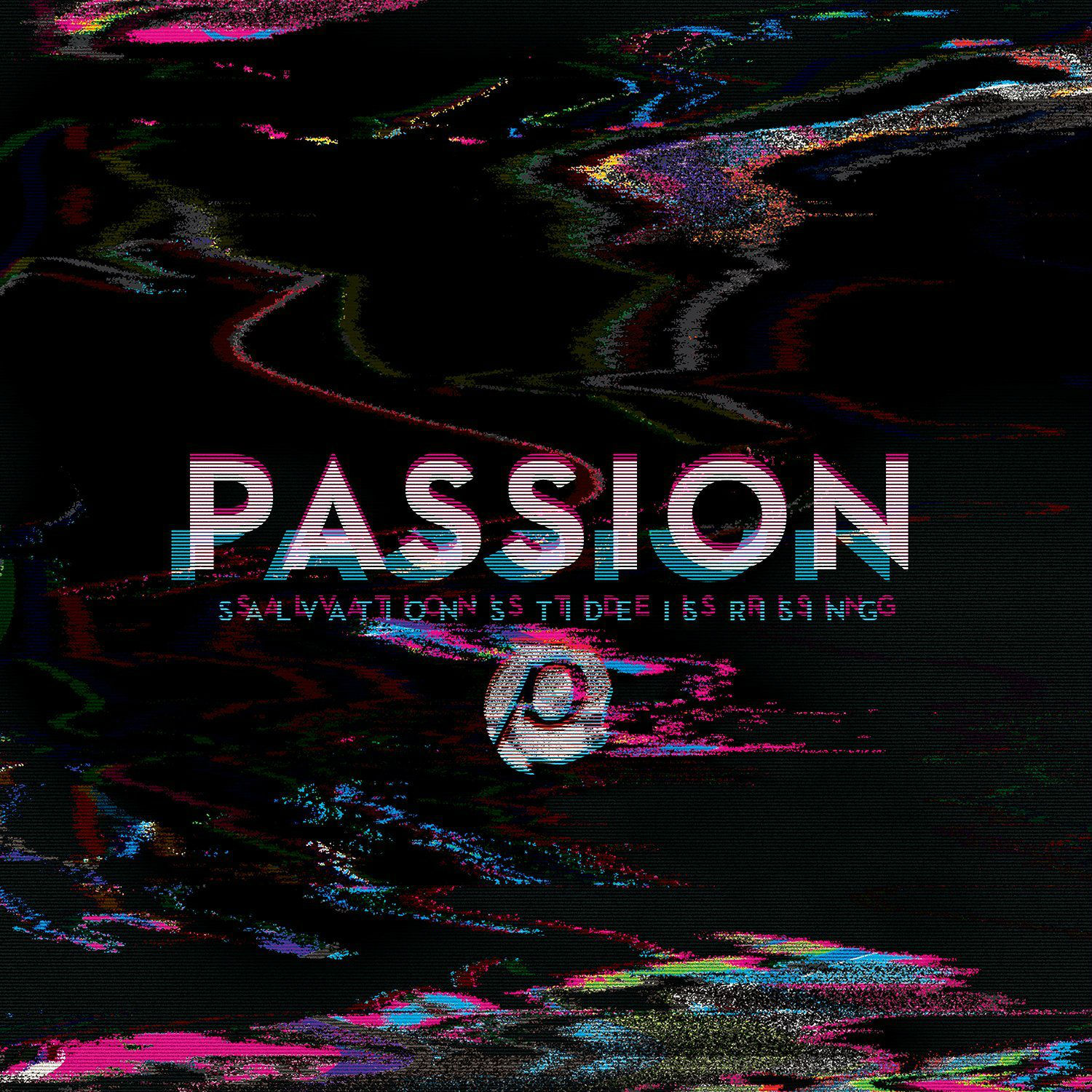 Passion- Salvation's Tide is Rising