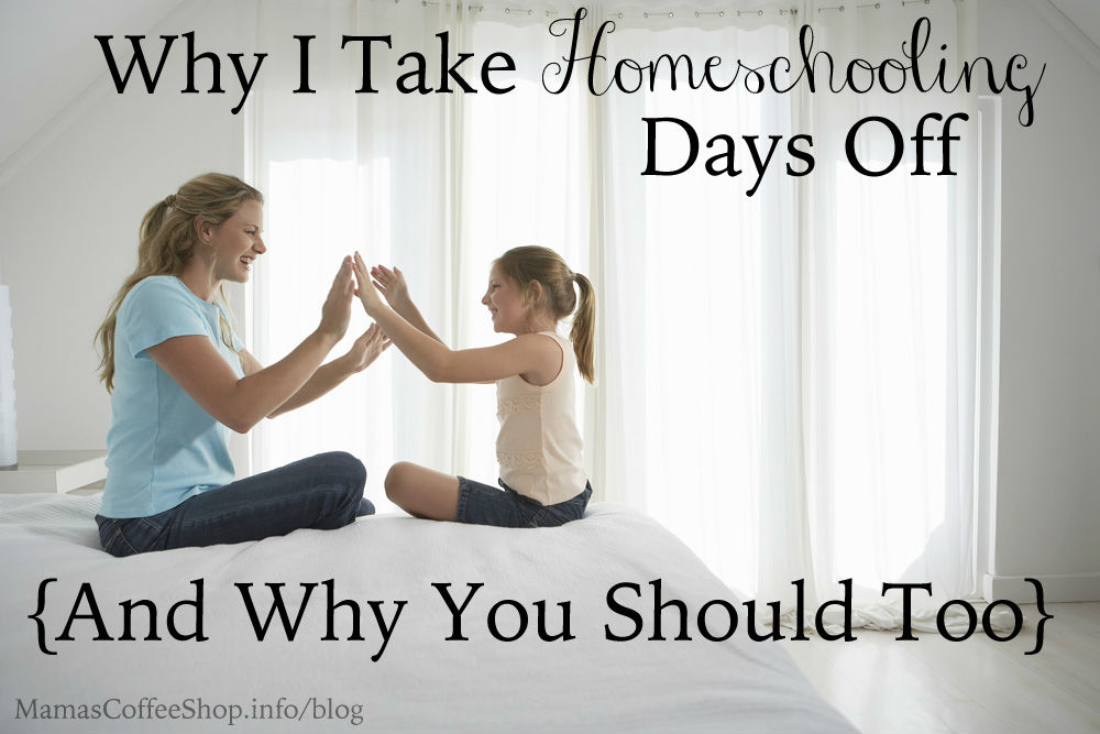 Homeschooling Days Off