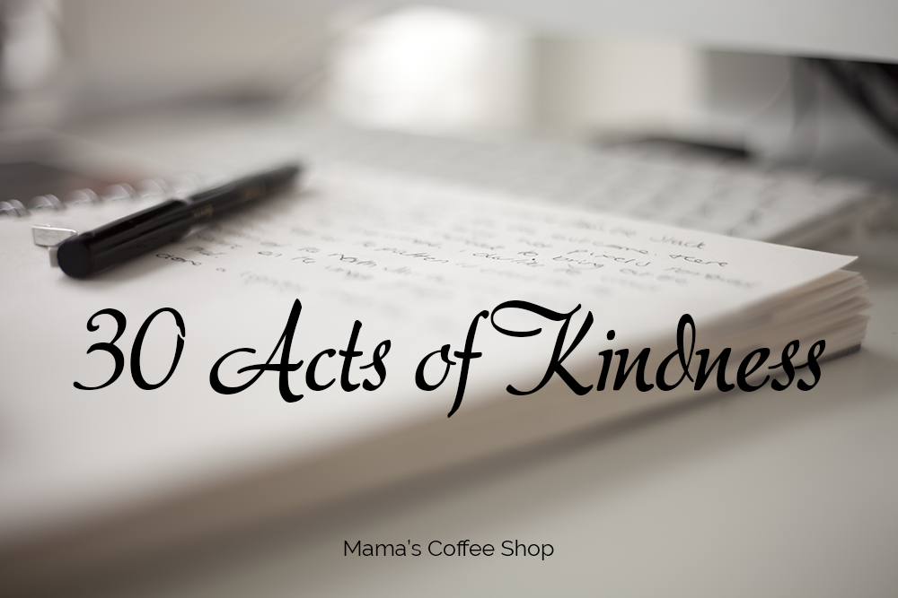 Acts of Kindness