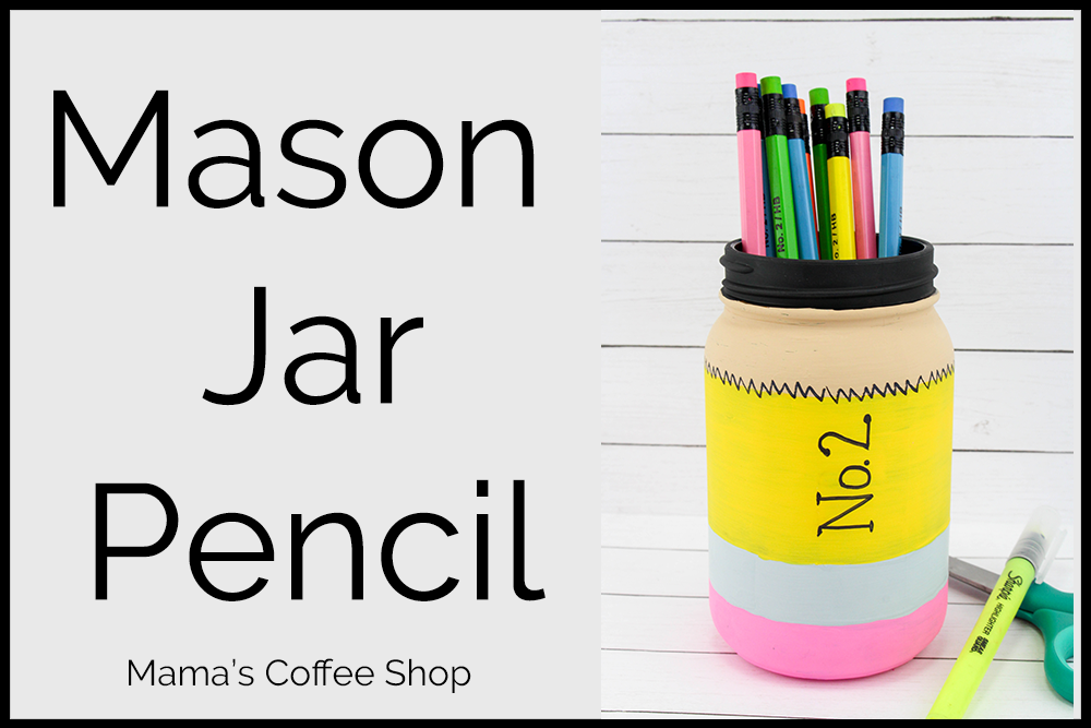 Mason Jar Pencil