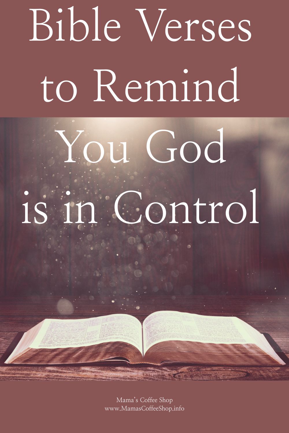 Bible Verses to Remind You God is in Control
